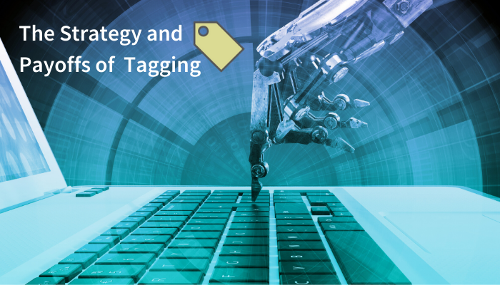 The Strategy and Payoffs of Tagging